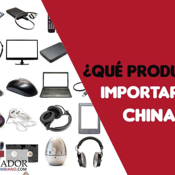 Que Productos IMPORTAR DE CHINA