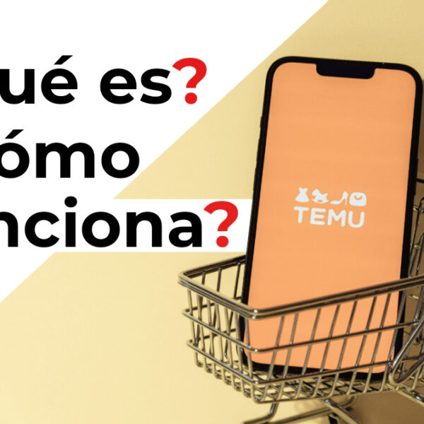 ¿Qué es TEMU? La nueva plataforma asiática que está llegando con fuerza al mercado occidental.