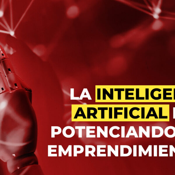 ¿Cómo usar la inteligencia artificial para potenciar tu emprendimiento digital?