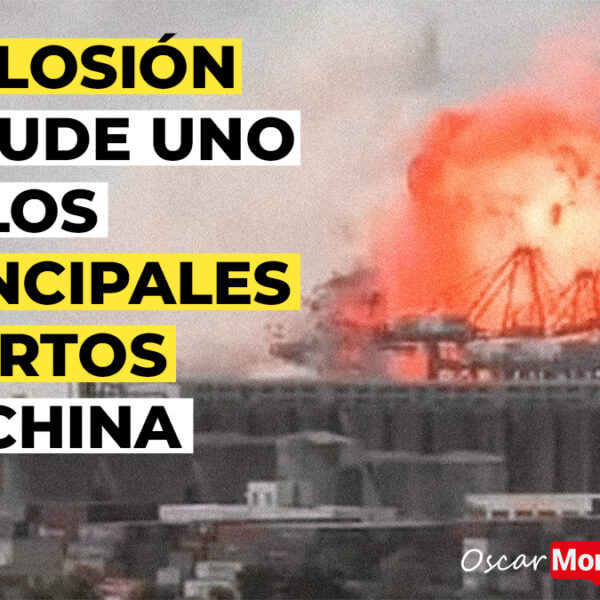 Explosión en un buque de carga sacude uno de los principales puertos de China.