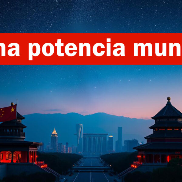 ¿China podría superar a Estados Unidos como primera potencia del mundo?